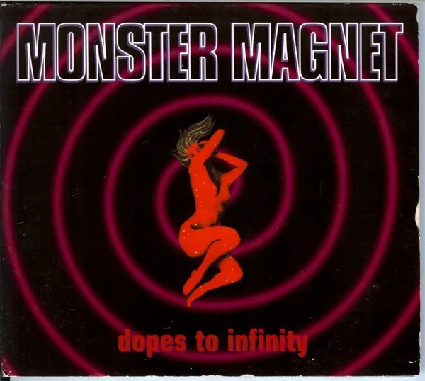 Monster Magnet – Dopes To Infinity