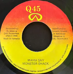 Monster Shack* – Mama Say (Vinyl, 7")