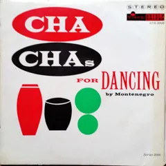 Montenegro* – Cha Chas For Dancing (Vinyl, LP)