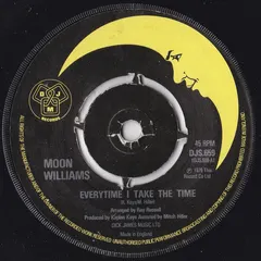 Moon Williams – Everytime I Take The Time (Vinyl, 7")