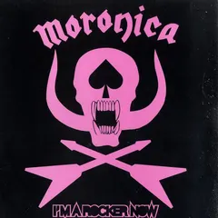 Moronica – I'm A Rocker Now (Vinyl, 12")