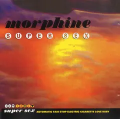 Morphine (2) – Super Sex (CD, Maxi-Single)
