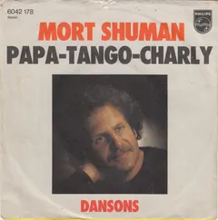 Mort Shuman – Papa-Tango-Charly (Vinyl, 7")