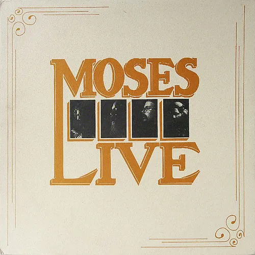 Moses (10) – Moses Live