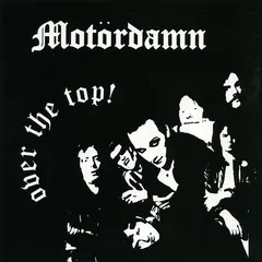 Motördamn – Over The Top! (Vinyl, 7")