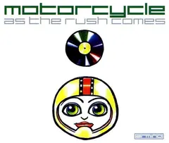Motorcycle – As The Rush Comes (CD, Maxi-Single)