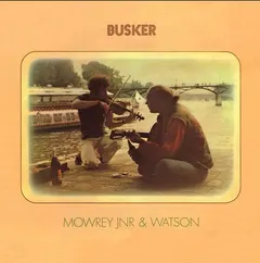 Mowrey Jnr* & Watson* – Busker (Vinyl, LP)