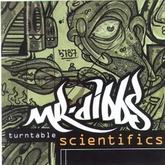 Mr. Dibbs – Turntable Scientifics (CD, Mixed)