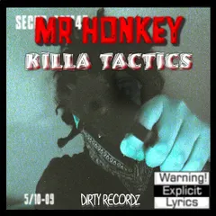 Mr Honkey – Killa Tactics (CDr, EP)