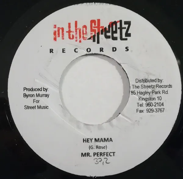 Mr. Perfect* – Hey Mama