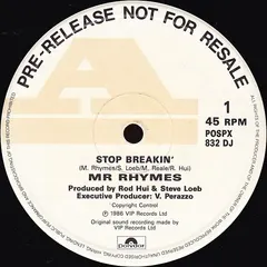 Mr. Rhymes – Stop Breakin' (Vinyl, 12")