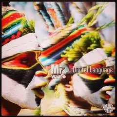 Mr What?* – Digital Language (File, MP3)