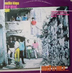 Muška Klapa Filip Dević Split* – Odeš Li Mila... (Vinyl, LP)