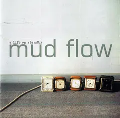 Mud Flow – A Life On Standby (CD, Album)