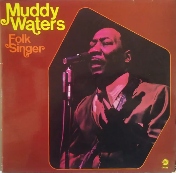 Muddy Waters – Folk Singer