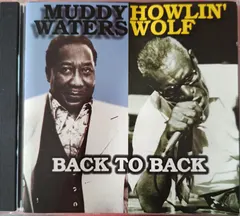 Muddy Waters, Howlin' Wolf – Back to back (CD, Compilation)