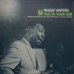 Muddy Waters Muse Records – Mud In Your Ear (Vinyl, LP)