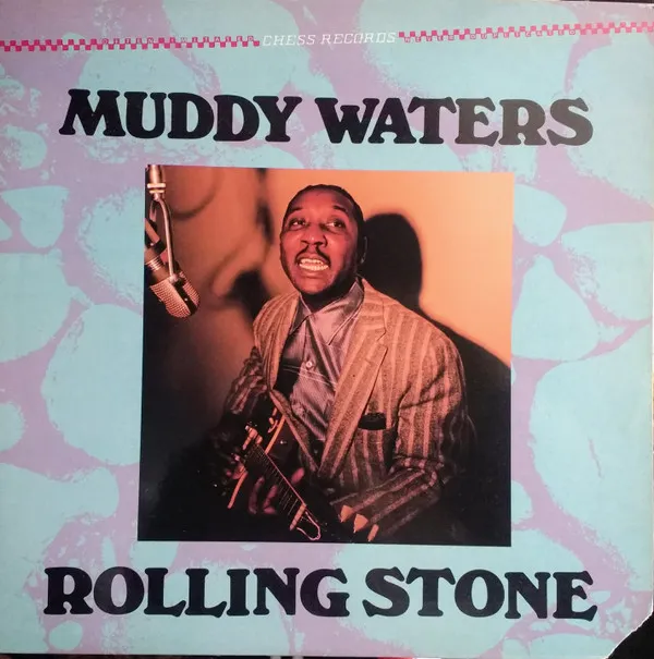 Muddy Waters – Rolling Stone