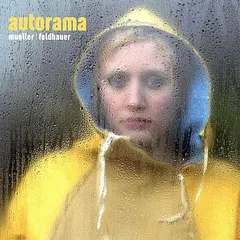Mueller* | Feldbauer* – Autorama (CD, Album)