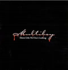 Multiboy – Dance Like No One's Looking (CD, Album)