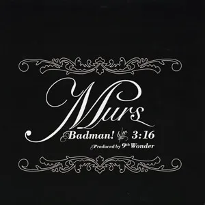 Murs – Badman! / 3:16