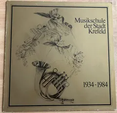 Musikschule der Stadt Krefeld – 1934-1984 (Vinyl, LP)