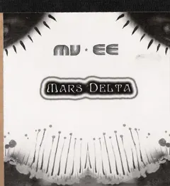 MV & EE – Mars Delta (CDr, Album)