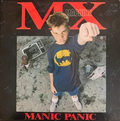 MX Machine – Manic Panic (Vinyl, LP)