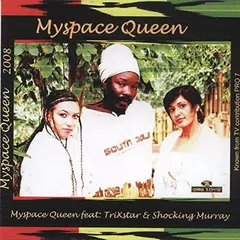 MySpace Queen Feat. TriXstar & Shocking Murray – Myspace Queen (File, MP3)