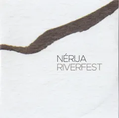 Nérija (3) – Riverfest (CDr, Single)