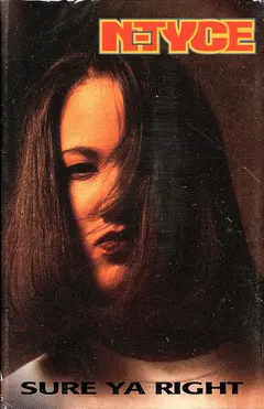 N-Tyce (2) – Sure Ya Right (Cassette, Single)