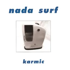 Nada Surf – Karmic (Vinyl, 12")