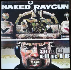 Naked Raygun – Throb Throb (Vinyl, LP)