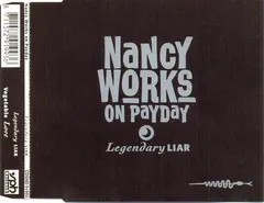 Nancy Works On Payday – Legendary Liar (CD, Single)