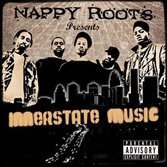 Nappy Roots – Innerstate Music (File, MP3)