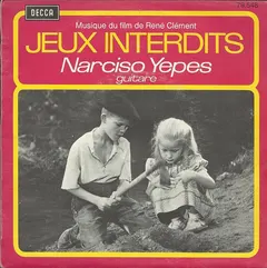 Narciso Yepes – Jeux Interdits (Vinyl, 7")
