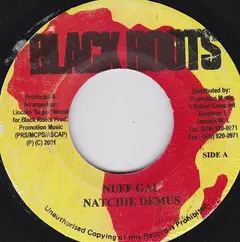 Natchie Demus – Nuff Gal (Vinyl, 7")