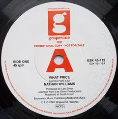 Nathan Williams – What Price / Reaching Higher (Vinyl, 7")