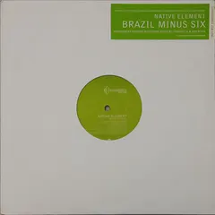 Native Element – Brazil Minus Six (Vinyl, 12")