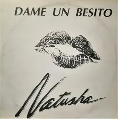 Natusha – Dame Un Besito (Vinyl, 12")