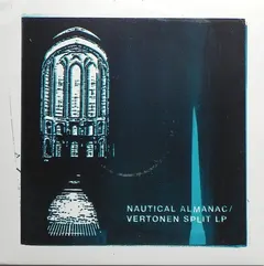 Nautical Almanac / Vertonen – Split (Vinyl, LP)