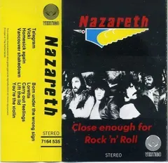Nazareth (2) – Close Enough For Rock 'N' Roll (Cassette, Album)