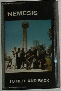 Nemesis (3) – To Hell And Back (Cassette, Album)