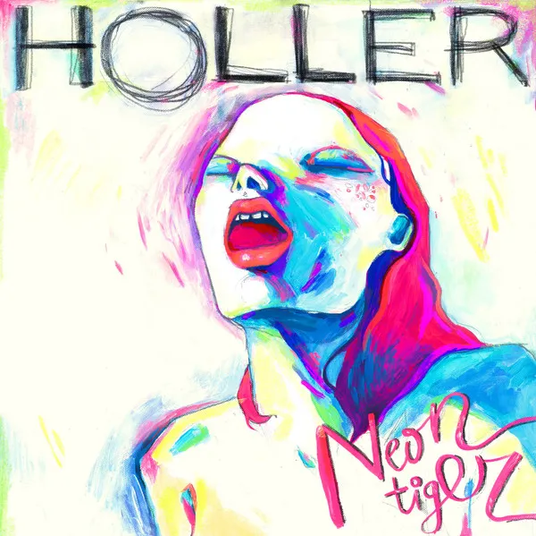 Neon Tiger (2) – Holler