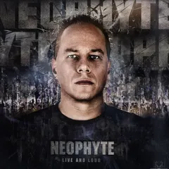 Neophyte – Live And Loud (Vinyl, 12")