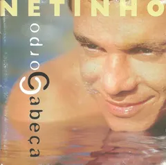 Netinho – Corpo & Cabeça (CD)