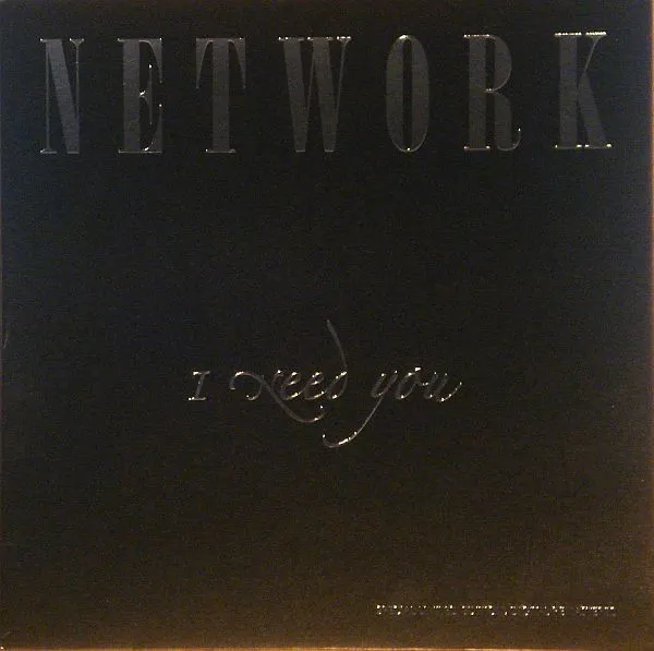 Network (2) – I Need You