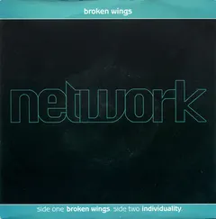 Network (5) – Broken Wings (Vinyl, 7")