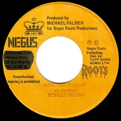 Neville Brown – Haul And Pull Up (Vinyl, 7")