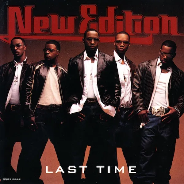 New Edition – Last Time